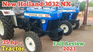 New Holland 3032 NX ट्रैक्टर Full Review 2023 model [upl. by Notseh]