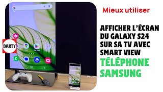 Samsung Galaxy S24  Partager lécran de son smartphone avec Smart View [upl. by Aleakim566]