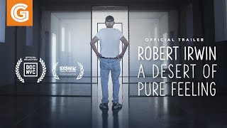 Robert Irwin A Desert of Pure Feeling  Official Trailer [upl. by Trefler]