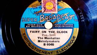 The Manhattan Melody Makers  Fairy on the Clock  Foxtrot  1930 [upl. by Alocin]