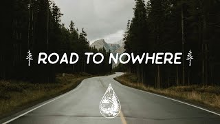 Road To Nowhere ↟  An IndieFolkAlternative Playlist [upl. by Bull]