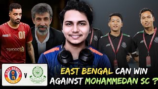 Mohammedan SC Can Beat East Bengal   Kolkata Derby  WPS [upl. by Yditsahc297]