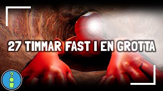 27 TIMMAR FAST I EN GROTTA [upl. by Adriel965]