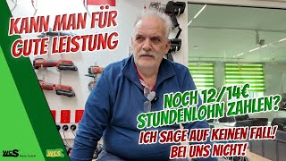 Kann man für gute Leistung noch 12€14€ Stundenlohn zahlen Ich sage auf keinen Fall  WCS Goch [upl. by Fesoy]