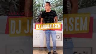 DJ JANGAN ASEM  Emek Aryanto Remix By DJ Suhadi Official [upl. by Hahnert]