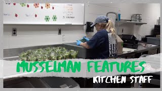 Musselman Features Kitchen Staff [upl. by Ashbey]