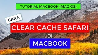 Cara Clear Cache Safari di Macbook Tutorial Macbook [upl. by Elleb]