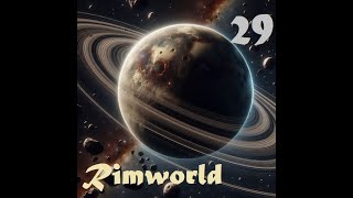 Rimworld  La Alianza de las Sombras 29 Los dilemas de la vida Rimworld HardcoreSK en Español [upl. by Swiercz653]