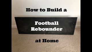 How to Build a FootballSoccer Rebounder at Home  Dummies Guide [upl. by Acirea25]