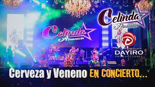 CELINDA ALMANACIN ♫Cerveza y Veneno ‼CONCIERTO Dayiro Producciones [upl. by Treat]