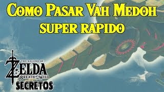 Secretos y Trucos de Zelda Breath of the Wild 62  Como pasar Vah Medoh super rapido [upl. by Seitz]