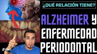 ALZHEIMER y PERIODONTITIS  Las BACTERIAS de la BOCA pueden viajar al CEREBRO 🧠 [upl. by Ardnuahs388]