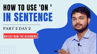 Preposition Part 2  Day 2 use of On in the sentence  Understand from the beginning  by Balram Sir [upl. by Ysak820]