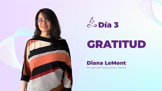 Día 3  Cambio Valoración y Gratitud [upl. by Dmitri341]