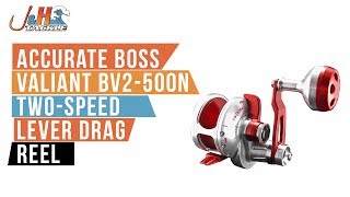 Accurate Boss Valiant BV2500N 2Speed Lever Drag Reel  JampH Tackle [upl. by Mackie]