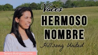 Voces Hermoso Nombre Hillsong [upl. by Enenstein973]