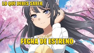 Seishun buta Yarou regresa con una segunda temporada o arco  Fecha de estreno [upl. by Elac193]