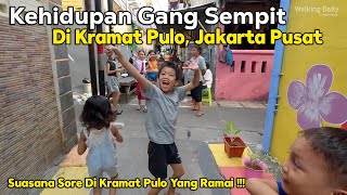 Kehidupan Di Gang Sempit di Kramat Pulo Jakarta Pusat [upl. by Nirehtac]