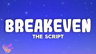 The Script  Breakeven [upl. by Drawe]