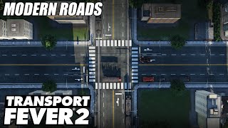 Modern Roads  Transport Fever 2  EP 26 [upl. by Rudin]