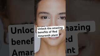 Unlocking the Glowing Skin with Red Amaranth [upl. by Danelle]