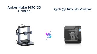 AnkerMake M5C vs QIDI Q1 Pro 3D Printer 🆚 Which is Better 🤔 [upl. by Ladiv]