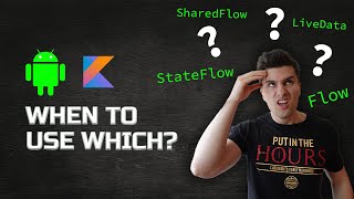 StateFlow vs Flow vs SharedFlow vs LiveData When to Use What  Android Studio Tutorial [upl. by Waller]