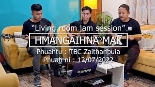 TBC Zaithanpuia  Hmangaihna Mak Living Room Jam [upl. by Cinda]