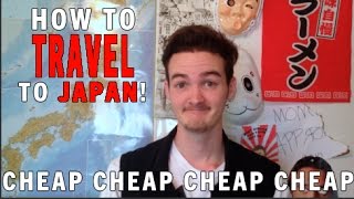 How To Travel To Japan for Cheap  JAPANESE GIVEAWAY [upl. by Jenks569]