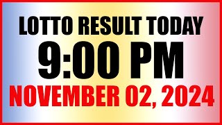 Lotto Result Today 9pm Draw November 2 2024 Swertres Ez2 Pcso [upl. by Orose]