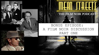 A FILM NOIR DISCUSSION Bonus Ep Part 1  filmnoir filmreview [upl. by Metabel]