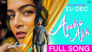 Arabic Akh Full Video  Tarsem Jassar  Wamiqa Gabbi  Deep Jandu  Galwakdi Rel on 8 April [upl. by Judus827]