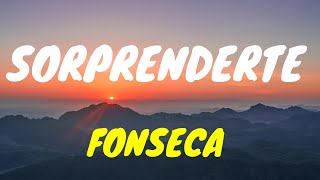 Fonseca  Sorprenderte Letra En vivo 18 de Abril 2020 [upl. by Castor291]