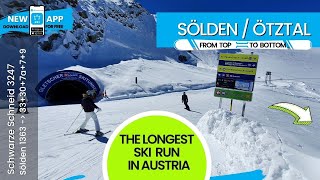 Sölden  1 of TOP 10 longest ski runs in Austria  15 km from top to bottom [upl. by Yztim]