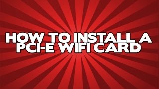 How To Install A WiFi Card In Your Desktop Computer [upl. by Anatnas]