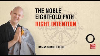 The Noble Eightfold Path 2 Right Intention [upl. by Burrton87]