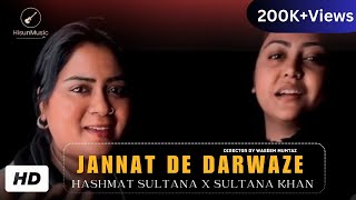 Jannat De Darwaze  Hashmat Sultana X Sultana Khan  Latest Punjabi Songs 2024  Hisun Music [upl. by Atsyrc]