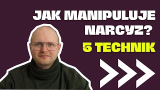 Jak manipuluje NARCYZ 5 konkretnych przykładów [upl. by Leelaj]