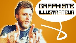 Je suis GraphisteIllustrateur [upl. by Karas]