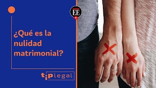 ¿Qué es la nulidad matrimonial y cuáles son sus causales  El Espectador [upl. by Alie]