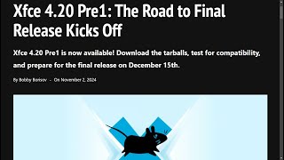 Xfce 420 Pre1 The Road to Final Release Kicks Off [upl. by Dianthe251]