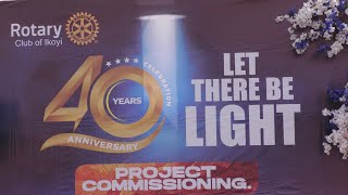 The Rotary Club of Ikoyi Marks their 40 Years Anniversary with a Solar Donation to Motherless Babies [upl. by Perceval]