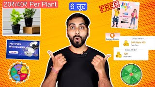 Nurserylive Plant Loot Flast Swiggy Loot Win Free Earbuds Firstcry Free Sale Vmart amp Amazon Spin [upl. by Minier311]