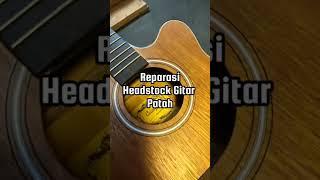 Cara Menyambung Headstock Gitar Yang Patah mstrrepair [upl. by Hartmunn338]