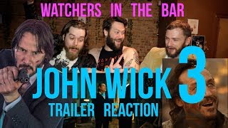 WITB John Wick Chapter 3  Parabellum Trailer Reaction [upl. by Gael]