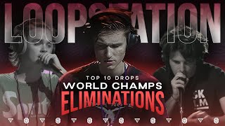 TOP 10 DROPS 🔥 Loopstation Eliminations  World Champs 2023 [upl. by Portuna]