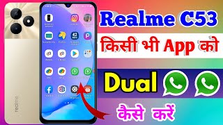 realme c53 dual app settings realme c53 me dual app kaise kare realme c53 dual whatsapp [upl. by Sparrow]