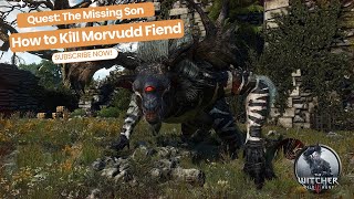 How to Kill Morvudd Fiend of Skellige Isles  Witcher 3 Wild Hunt [upl. by Crispas902]