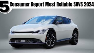 Consumer Report’s Top 5 Most Reliable SUVs As Of January 2024 [upl. by Cohn254]