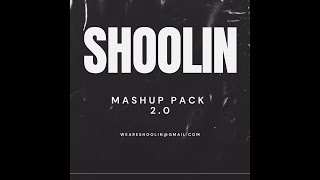 SHOOLIN MASHUP PACK 20 [upl. by Aimahc251]